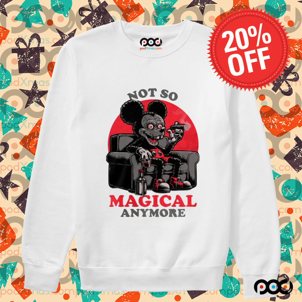 Not A Magical anymore shirt