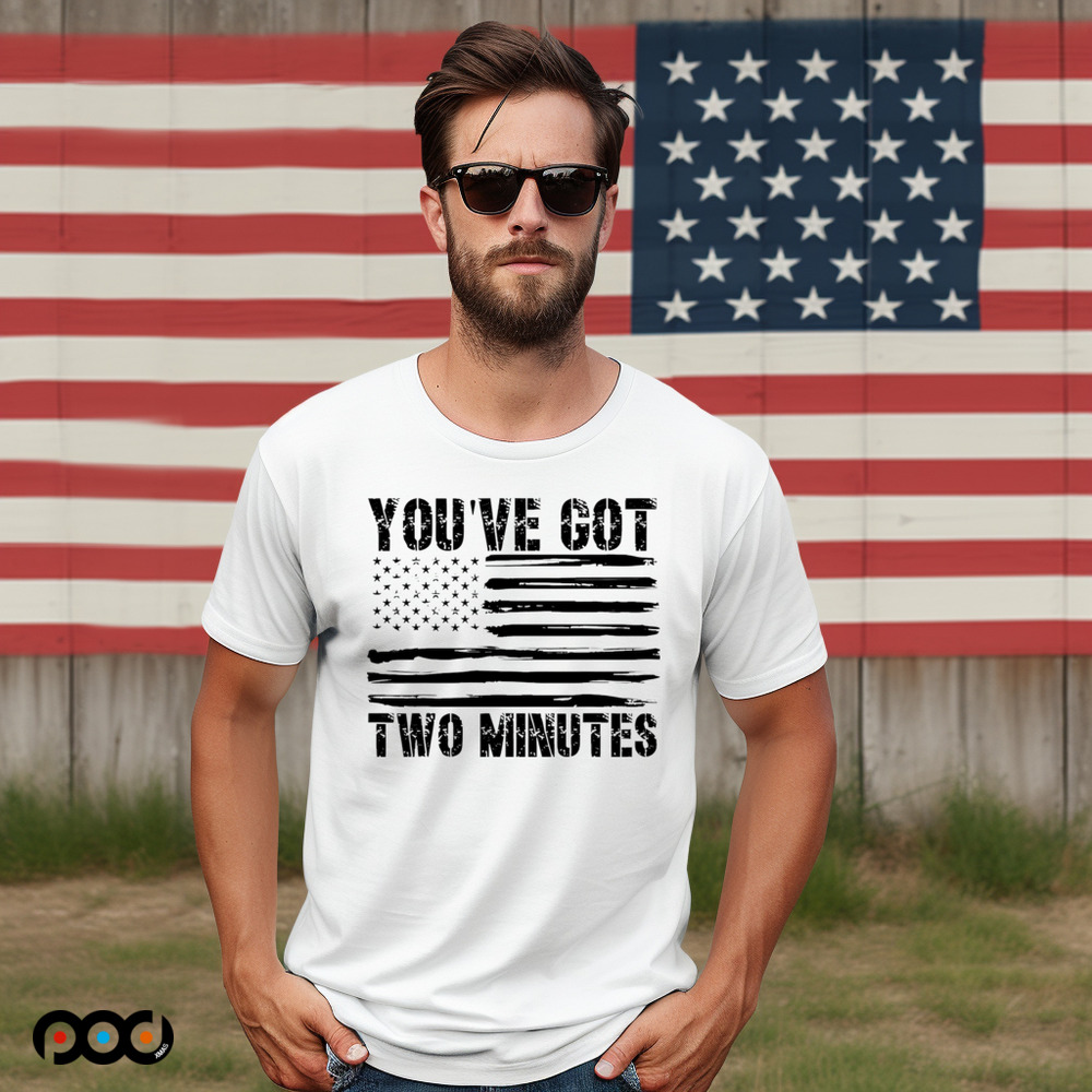 You’ve Got Two Minutes black white American flag shirt