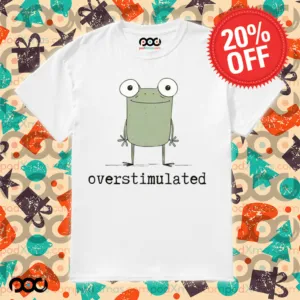 Overstimulated stupid cute frog Shirt