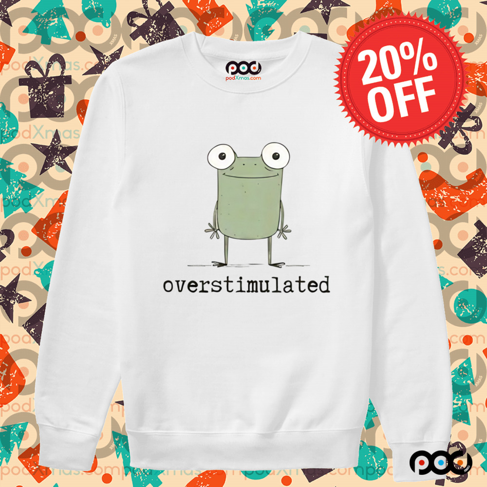 Overstimulated stupid cute frog Shirt