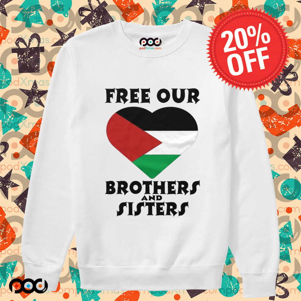 Palestine Heart Free Our Brothers and Sisters Shirt