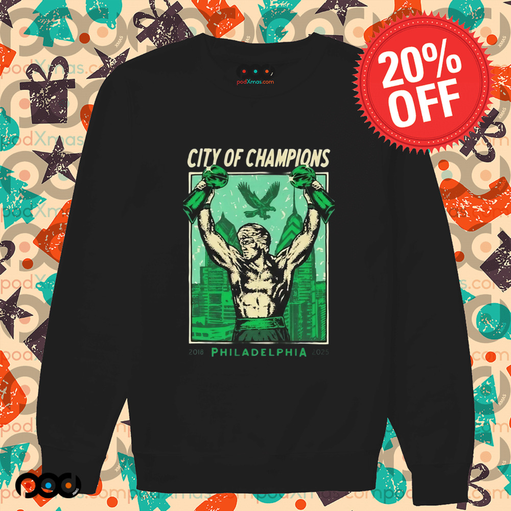 Philadelphia City of Champions 2018-2025 Shirt
