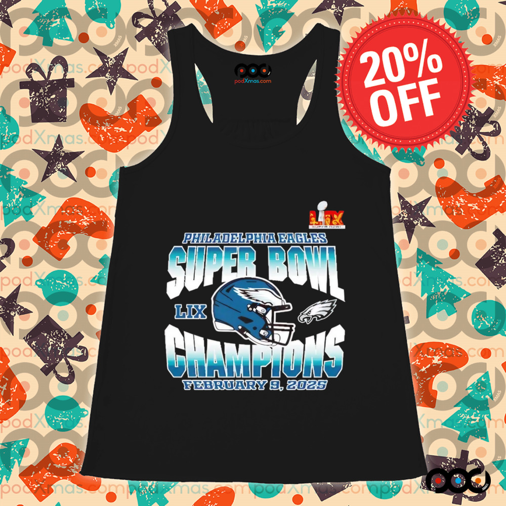 Philadelphia Eagles 2025 Super Bowl LIX Champions helmet shirt