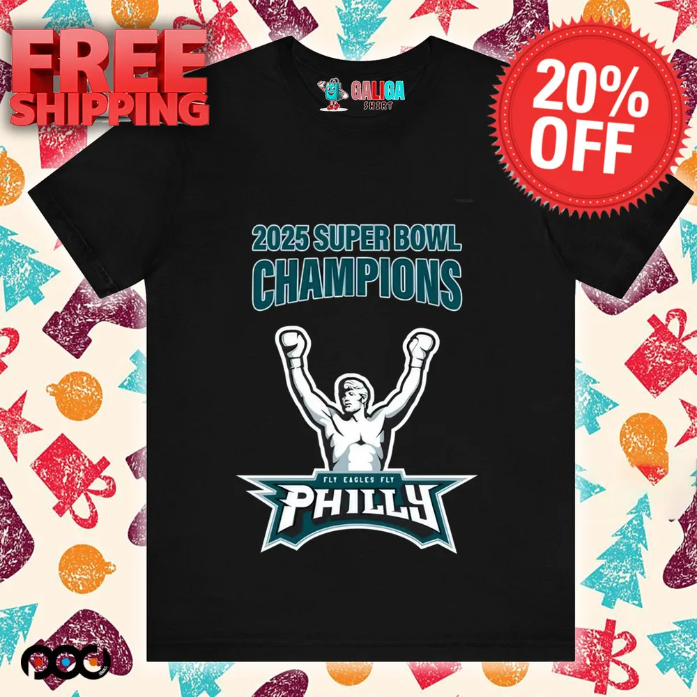 Philadelphia Eagles 2025 super bowl champions fly eagles fly philly shirt