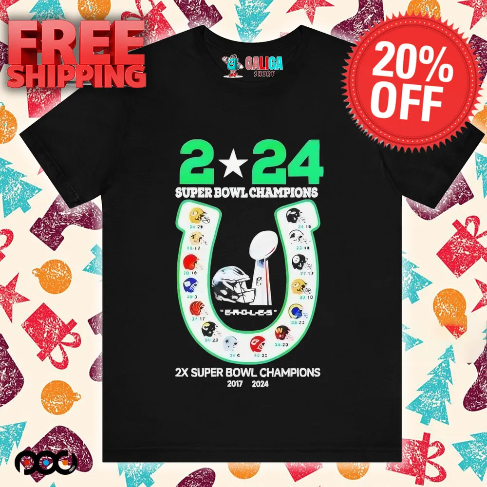 Philadelphia Eagles 2X Super Bowl LIX Champions 2024 shirt