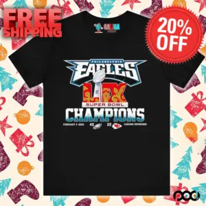 Philadelphia Eagles 40 22 score Super Bowl LIX Champions shirt