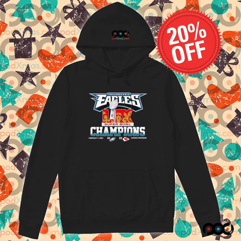 Philadelphia Eagles 40 22 score Super Bowl LIX Champions shirt