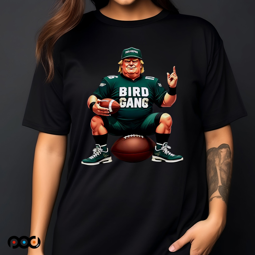 Philadelphia Eagles Bird Gang Trump caricature 2025 shirt
