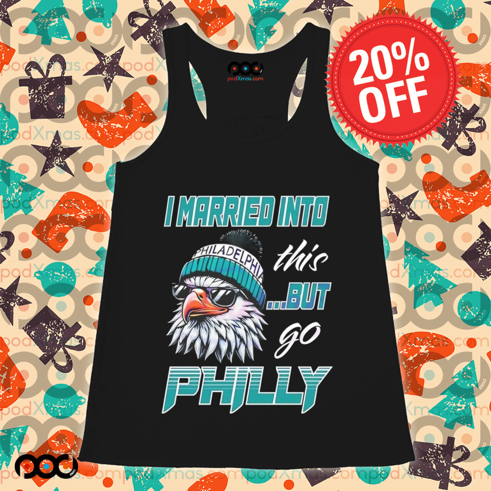 Philadelphia Eagles I married into this but go Philly logo mascot shirt