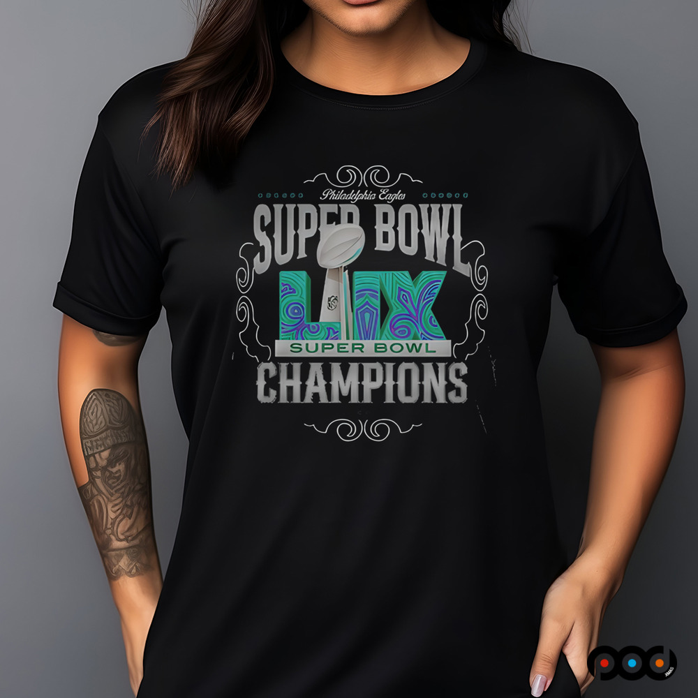 Philadelphia Eagles NFL Super Bowl LIX Shirt Philadelphia Eagles NFL Super Bowl LIX Shirt