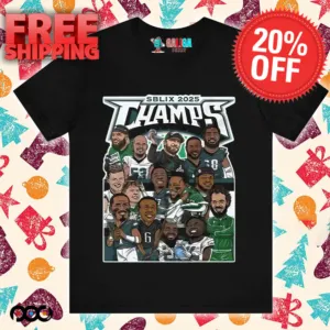 Philadelphia Eagles SBLIX 2025 Champs Shirt