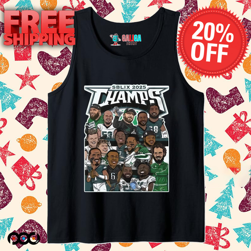 Philadelphia Eagles SBLIX 2025 Champs Shirt