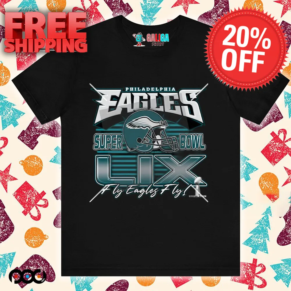 Philadelphia Eagles Super Bowl LIX 2025 Fly eagles Fly T-Shirt