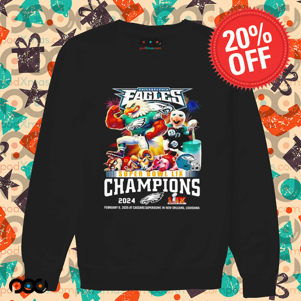 Philadelphia Eagles Super Bowl LIX Champions February 9, 2025 At Caesars Superdome In New Orleans, Louisiana shirt