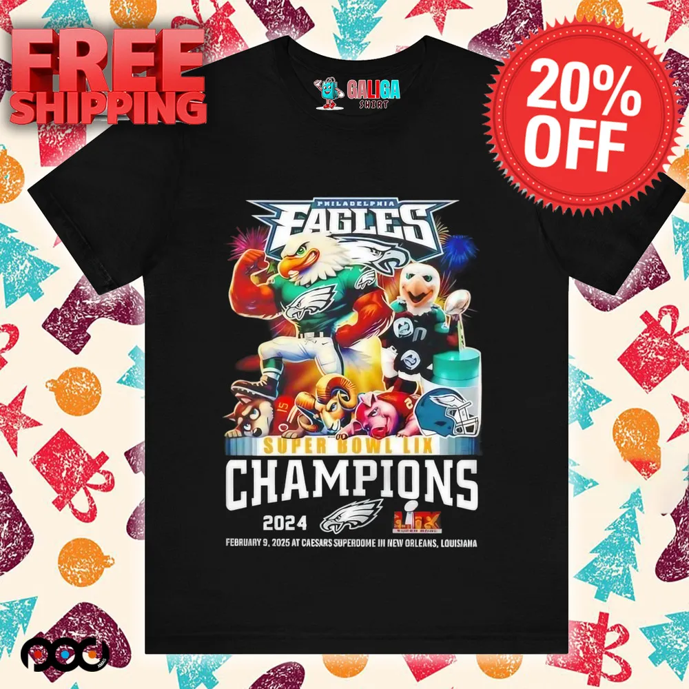 Philadelphia Eagles Super Bowl LIX champions 2024 Shirt