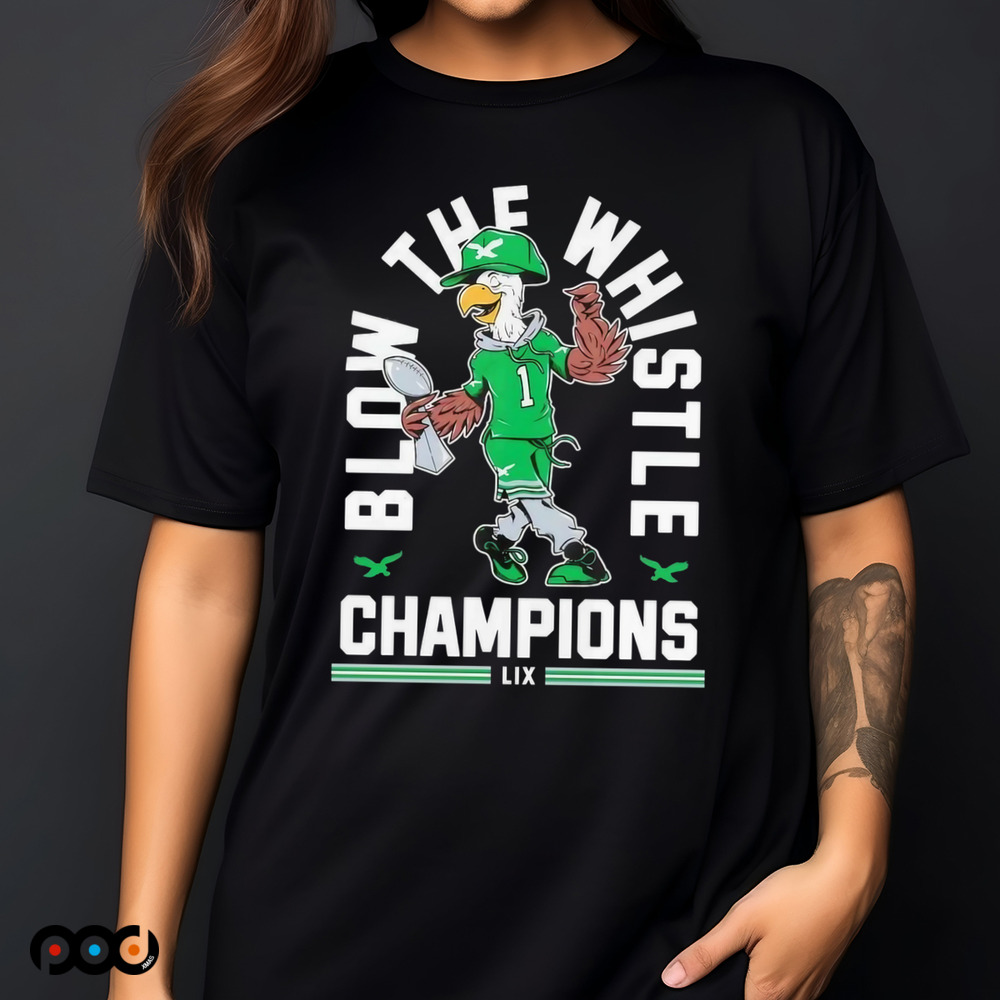 Philadelphia Eagles blow the whistle champions mascot trophy shirt