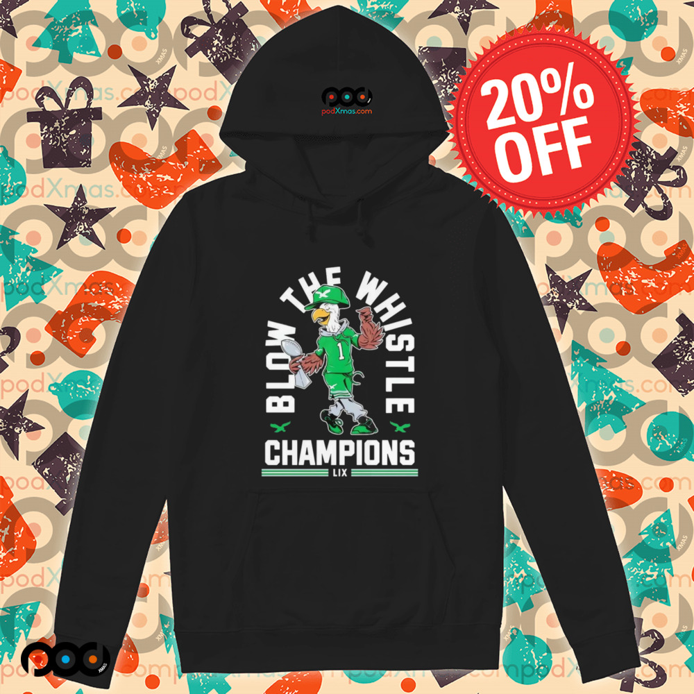 Philadelphia Eagles blow the whistle champions mascot trophy shirt
