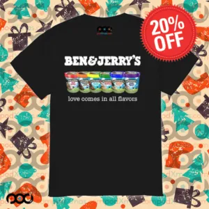 Pride Ben And Jerry’s Love Comes In All Flavors Shirt