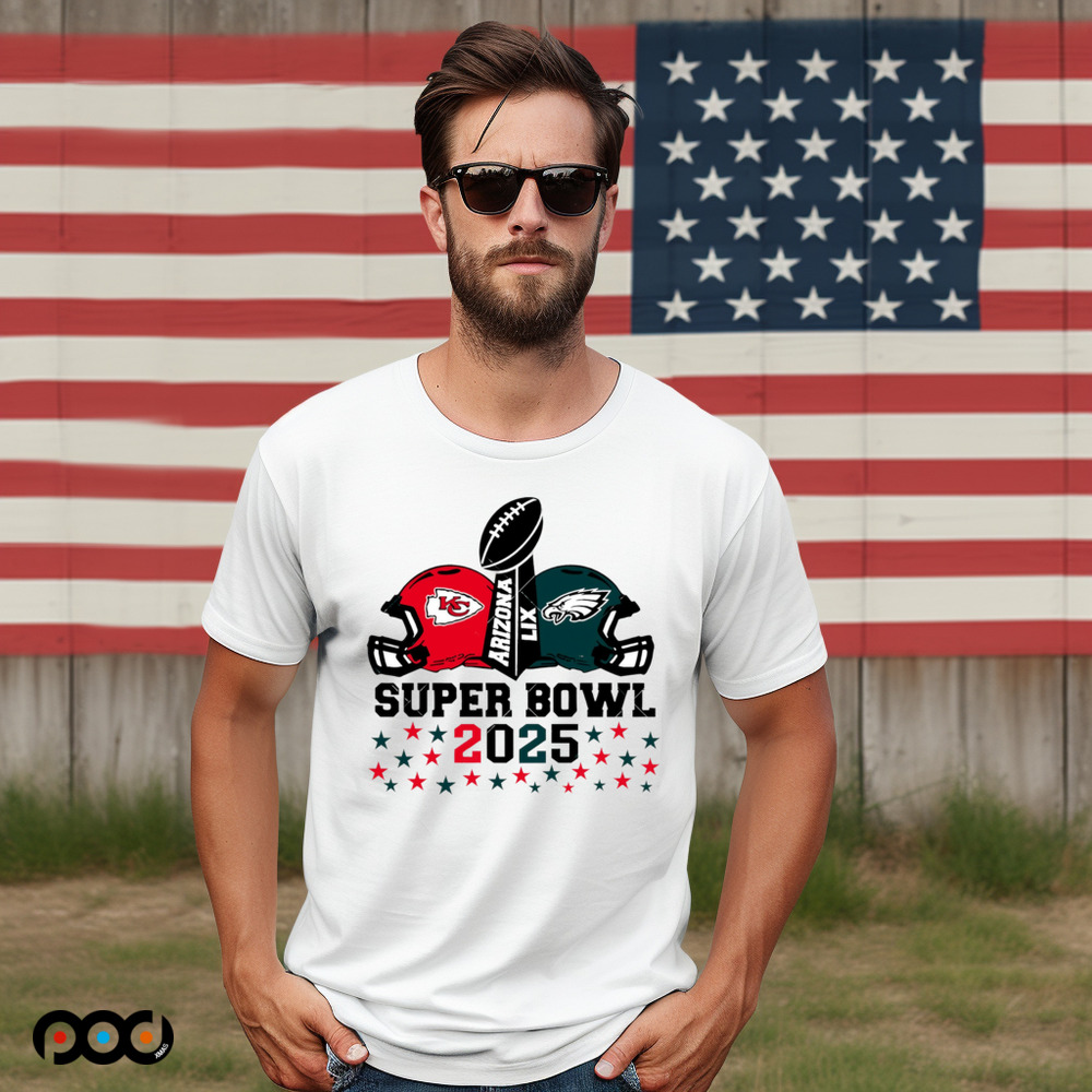 Super Bowl 2025 Chiefs vs Eagles Arizona LIX shirt