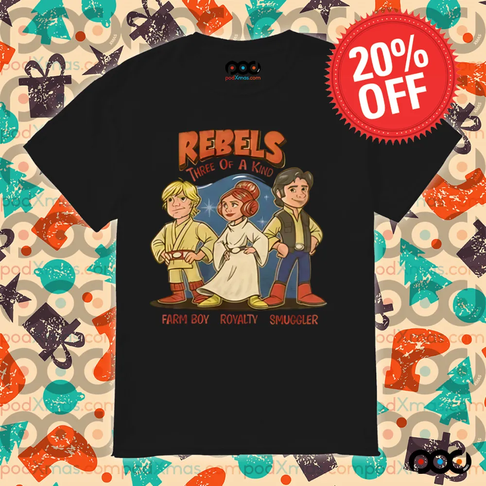 Rebel Trio Three of a kind farm boy royalty smuggler shirt