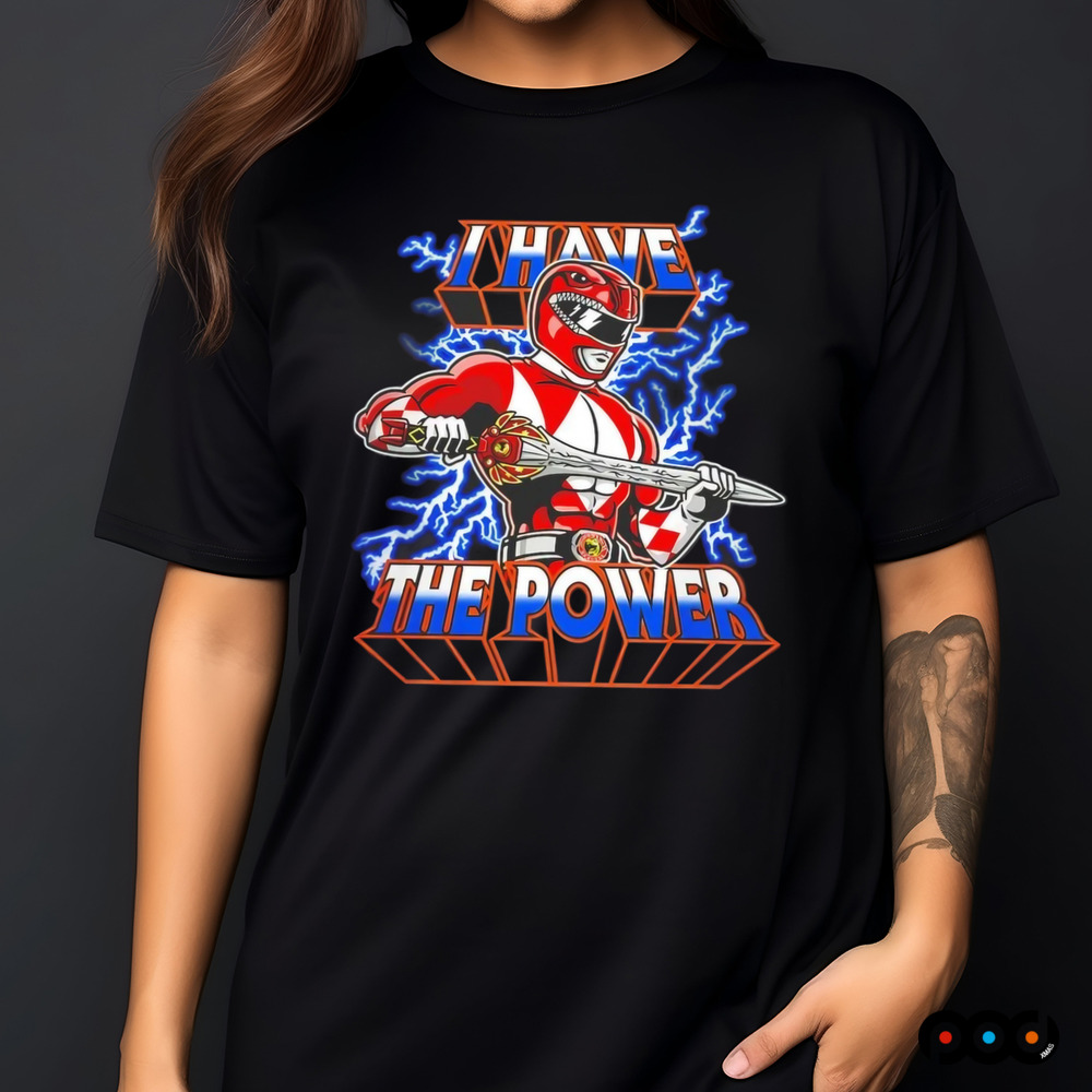 Red Ranger Mighty Morphin Power Rangers X He-Man Masters of the Universe I have the power shirt Red Ranger Mighty Morphin Power Rangers X He-Man Masters of the Universe I have the power shirt