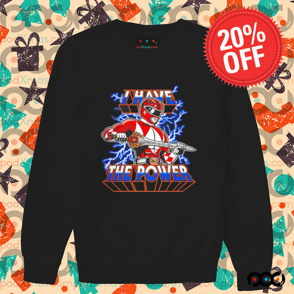 Red Ranger Mighty Morphin Power Rangers X He-Man Masters of the Universe I have the power shirt Red Ranger Mighty Morphin Power Rangers X He-Man Masters of the Universe I have the power shirt
