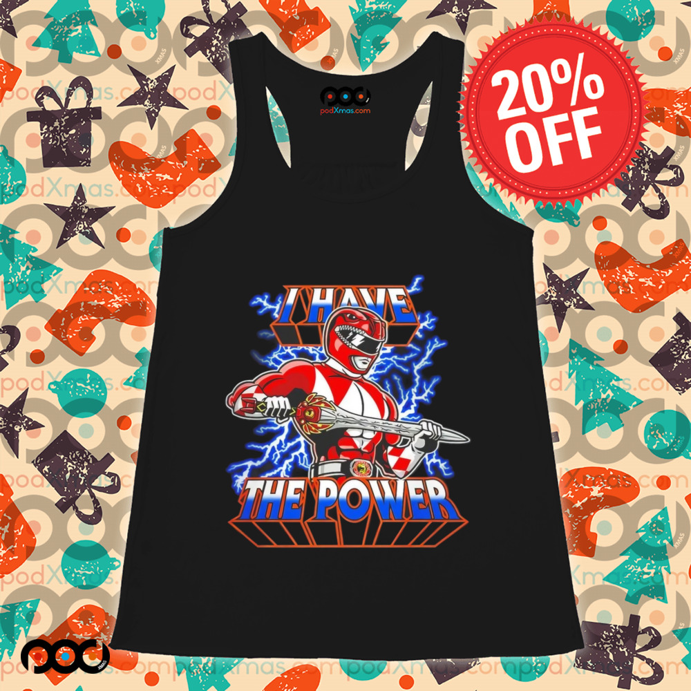 Red Ranger Mighty Morphin Power Rangers X He-Man Masters of the Universe I have the power shirt Red Ranger Mighty Morphin Power Rangers X He-Man Masters of the Universe I have the power shirt