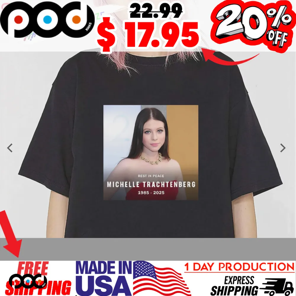 Rest in peace R.I.P Young Lady Michelle Trachtenberg1985-2025 Memorial Shirt
