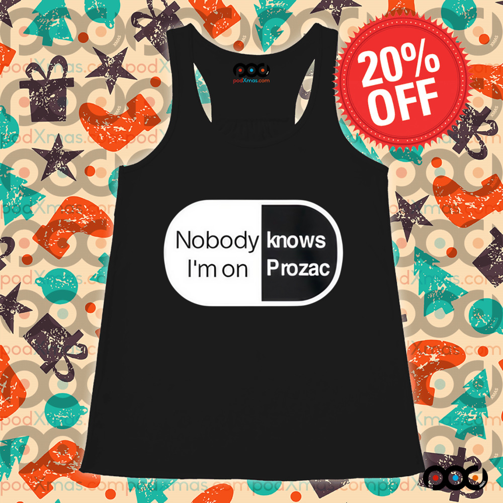 Robbie Williams Nobody Knows I'm On Prozac Shirt