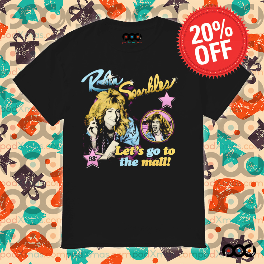 Robin Sparkles Let’s Go To The Mall 1993 Vintage Shirt