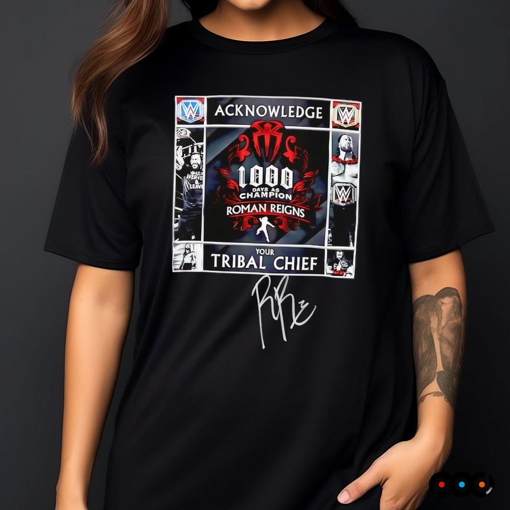 Roman Reigns WWE Your Tribal Chief 1000 Days as Champion shirt