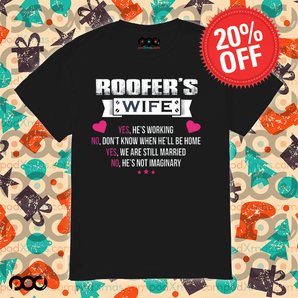 Roofer Wife Heart Shirt