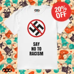 Say No To Racism Swastika Shirt