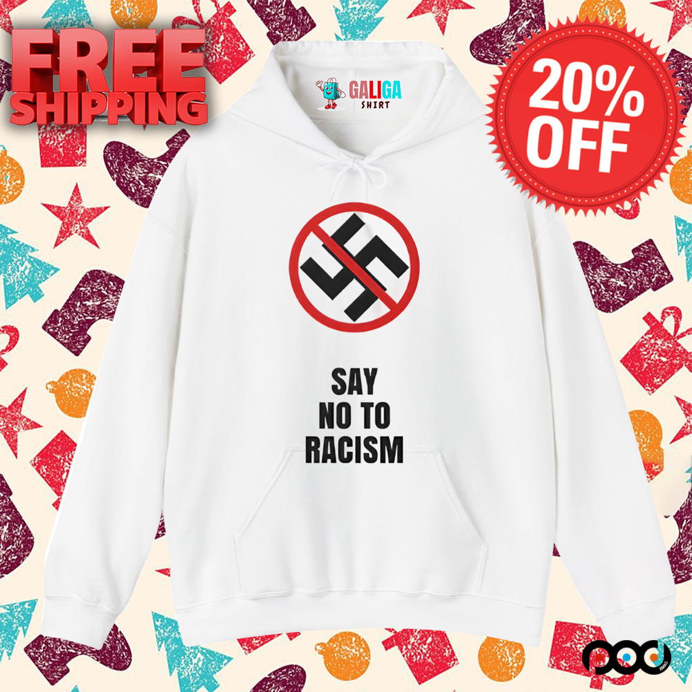 Say No To Racism Swastika Shirt