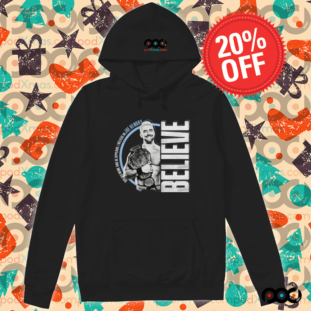 Say his name and he appears i believe in joe hendry World Champion retro shirt Say his name and he appears i believe in joe hendry World Champion retro shirt