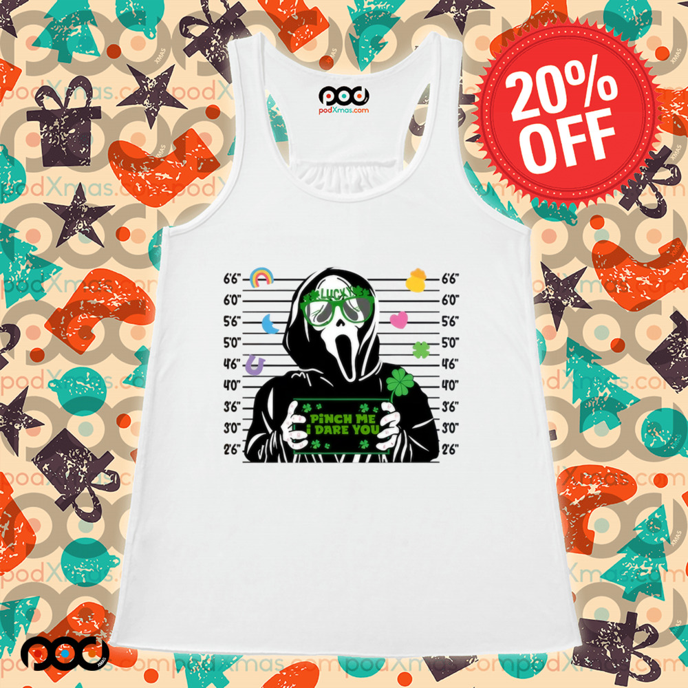 Scream Ghost Face St. Patty Pinch Me I Dare You St.Patrick's Day Shirt