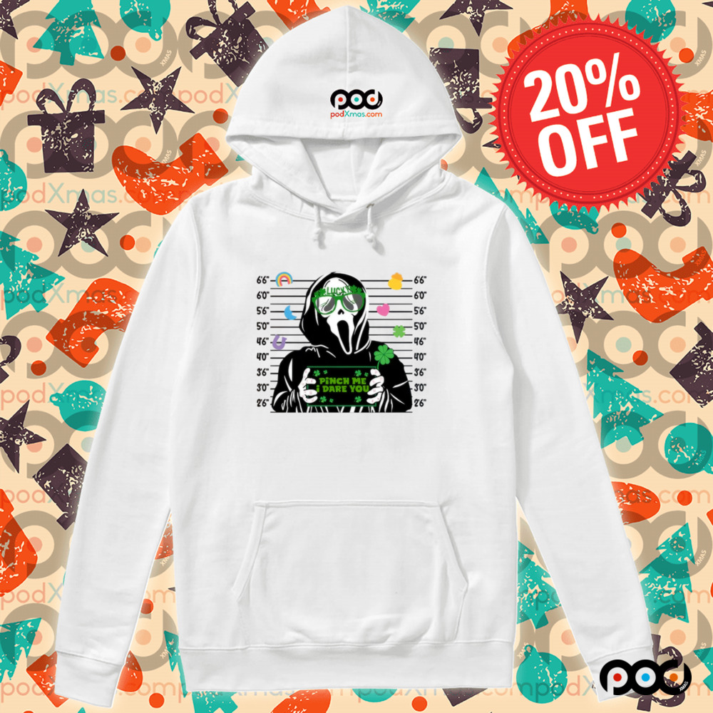 Scream Ghost Face St. Patty Pinch Me I Dare You St.Patrick's Day Shirt