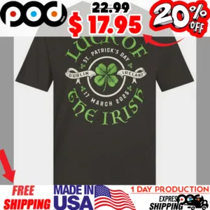Shamrock Luck of The Irish St.Patrick's Day 17 march 2025 Dublin Ireland Shirt