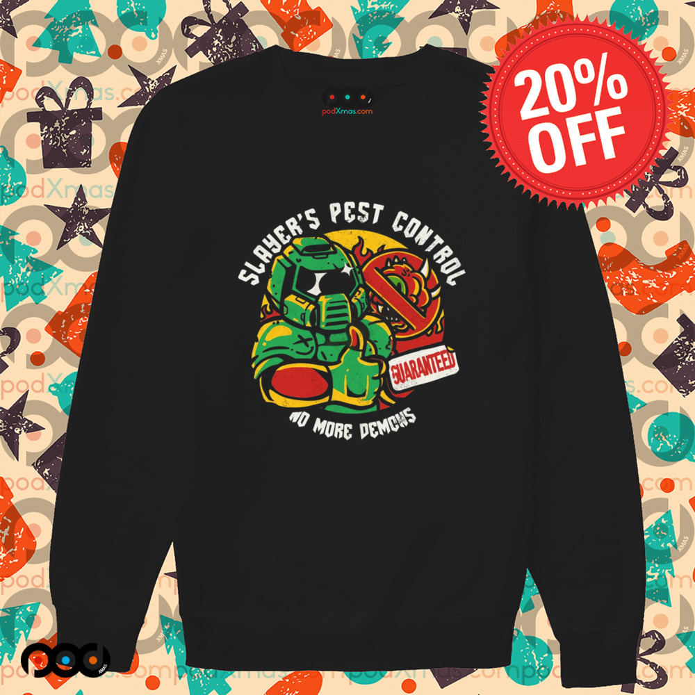 Slayer's Pest control no more demons guaranteed shirt