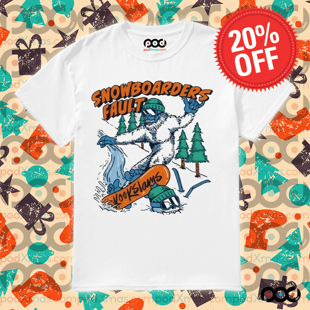 Snowboarders Fault 2.0 Shirt