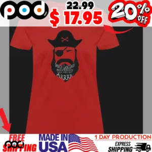 Speech Language Pathologists Help You Say Arrrr One-eyed Pirate Crossbones Shirt