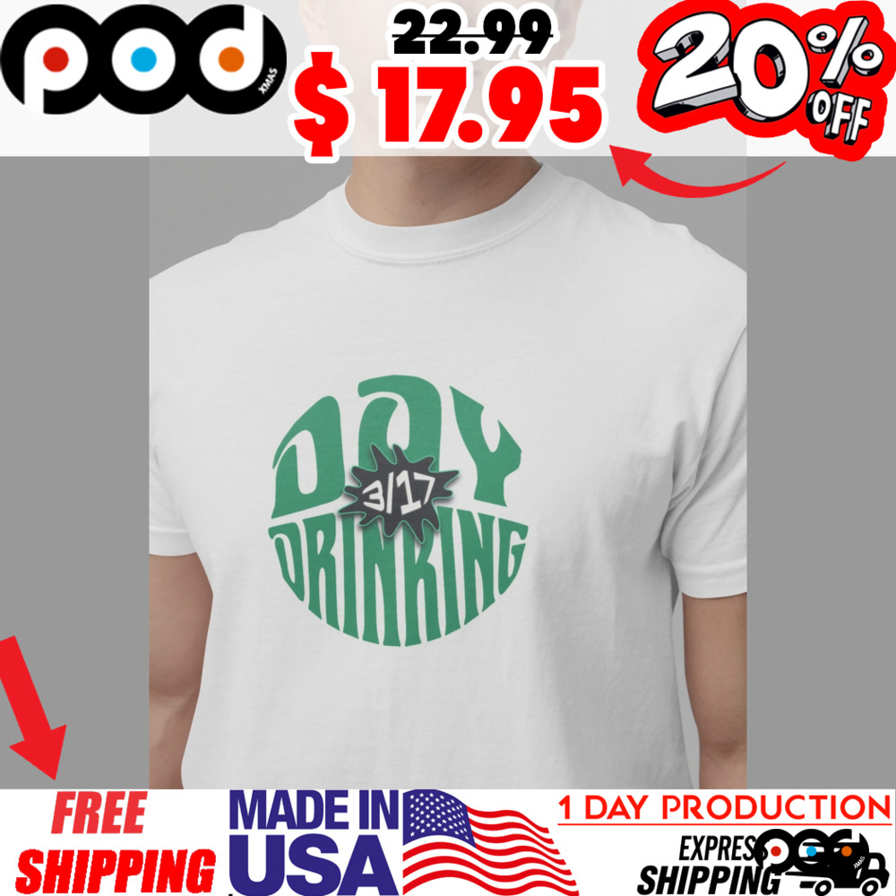 St. Patrick's Day 3 17 in circle Day Drinking Funny Shirt