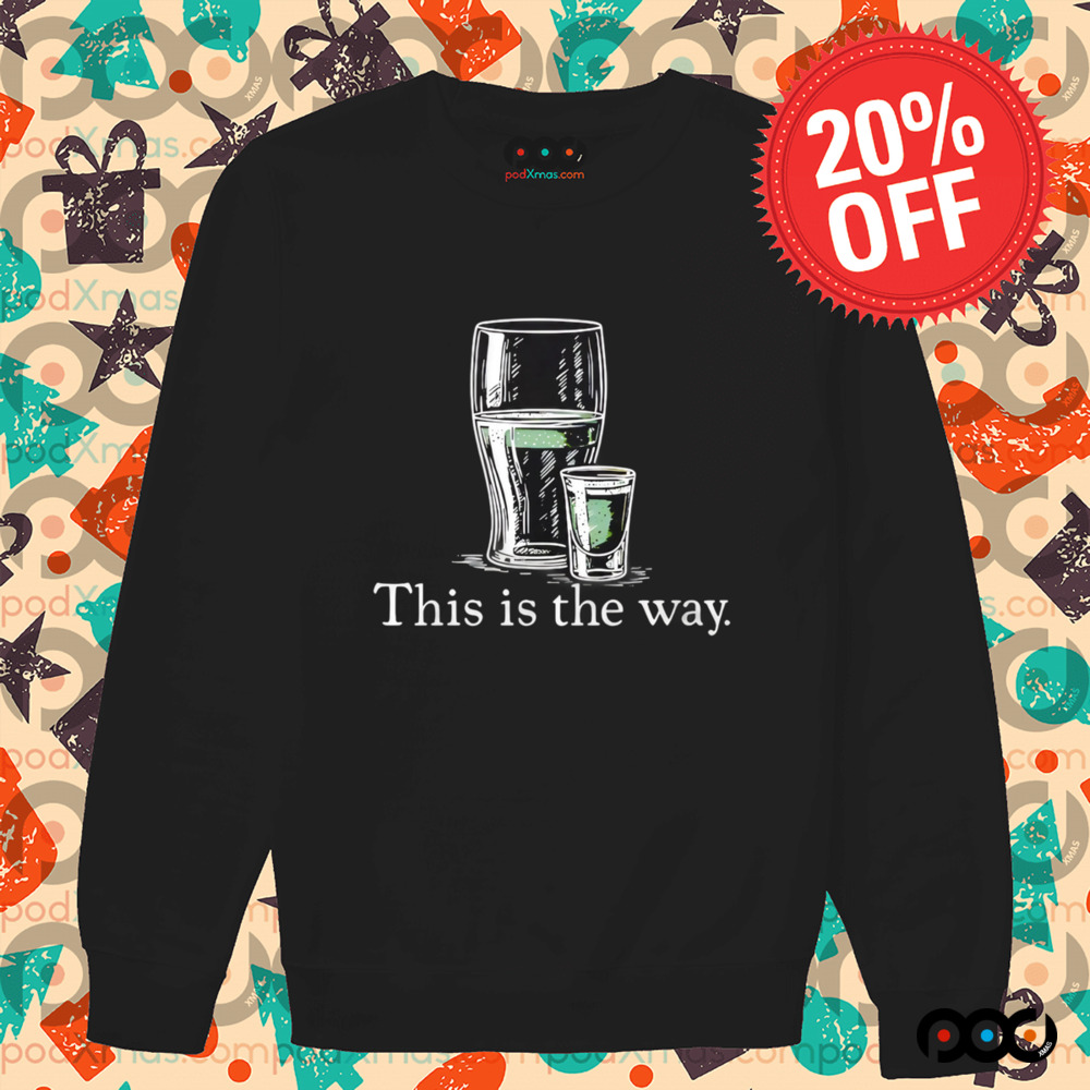 St. Patrick’s day beer this is the way Beer Star Wars Alcohol shirt