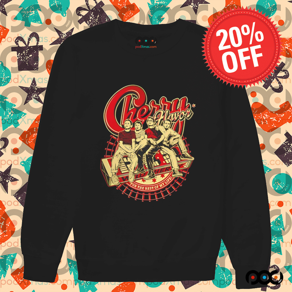 Stand By Me cherry flavor for the rest of my life shirt