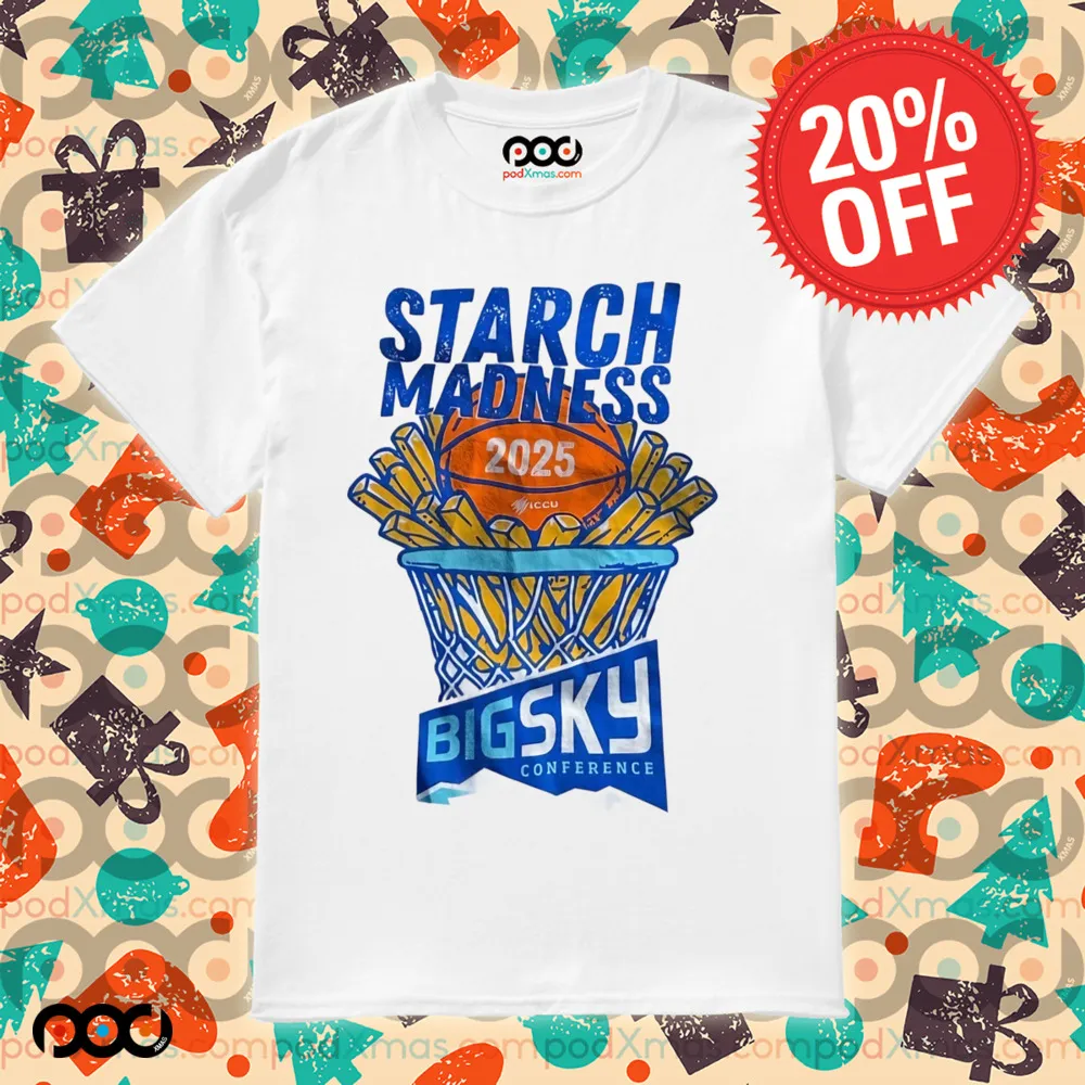 Starch Madness Bigsky Conference 2025 Shirt