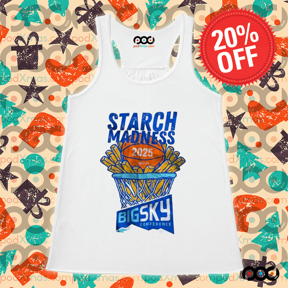 Starch Madness Bigsky Conference 2025 Shirt