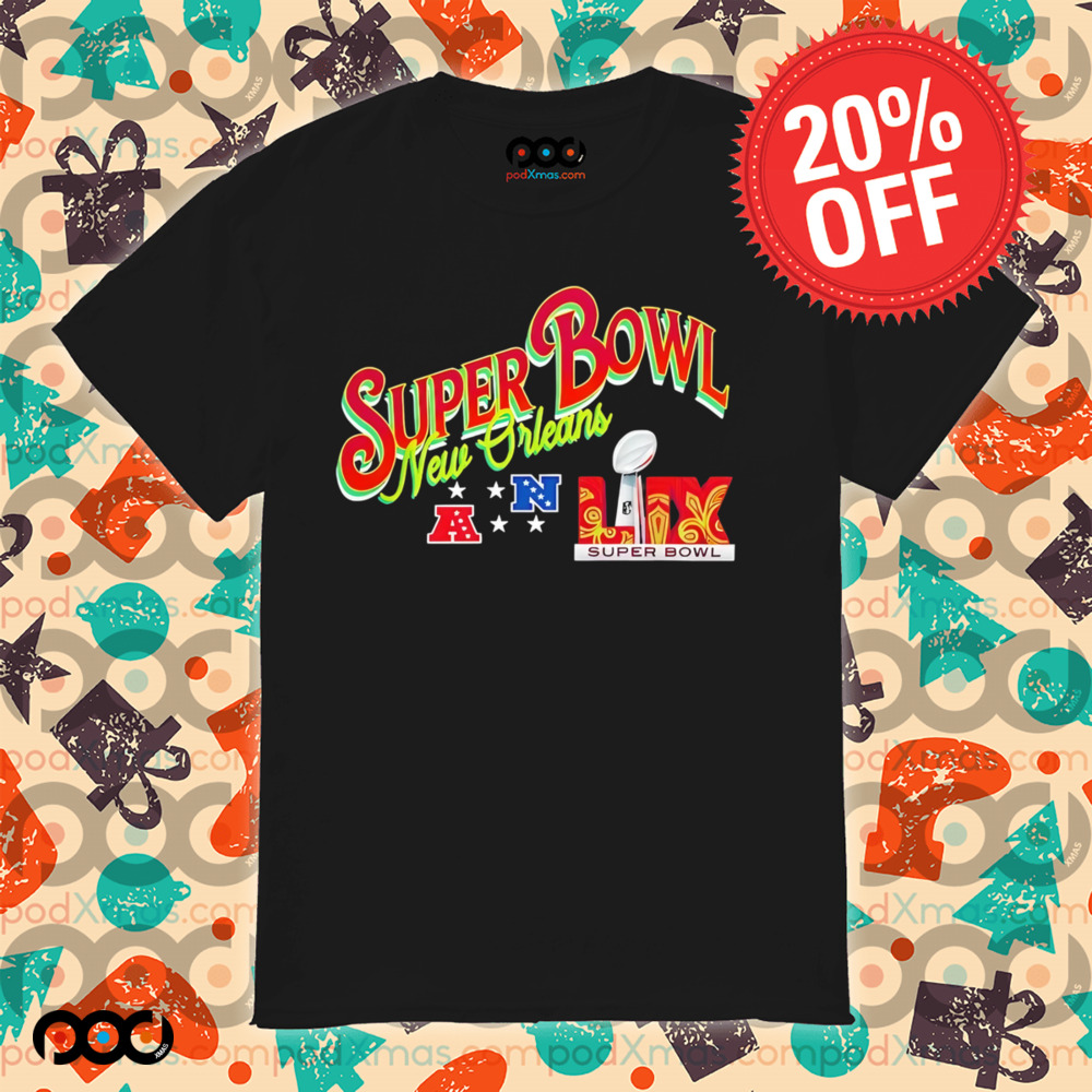 Super Bowl New Orleans LIX shirt