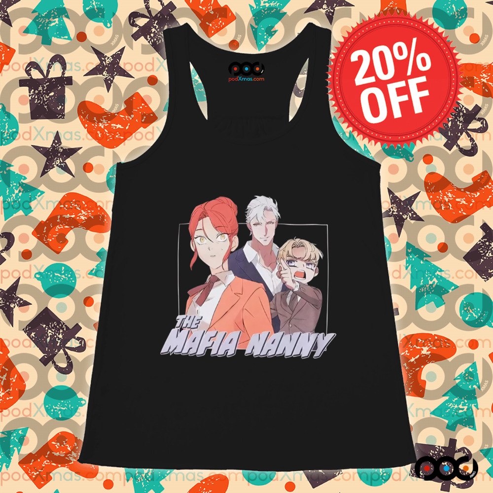 THE MAFIA NANNY SHIRT