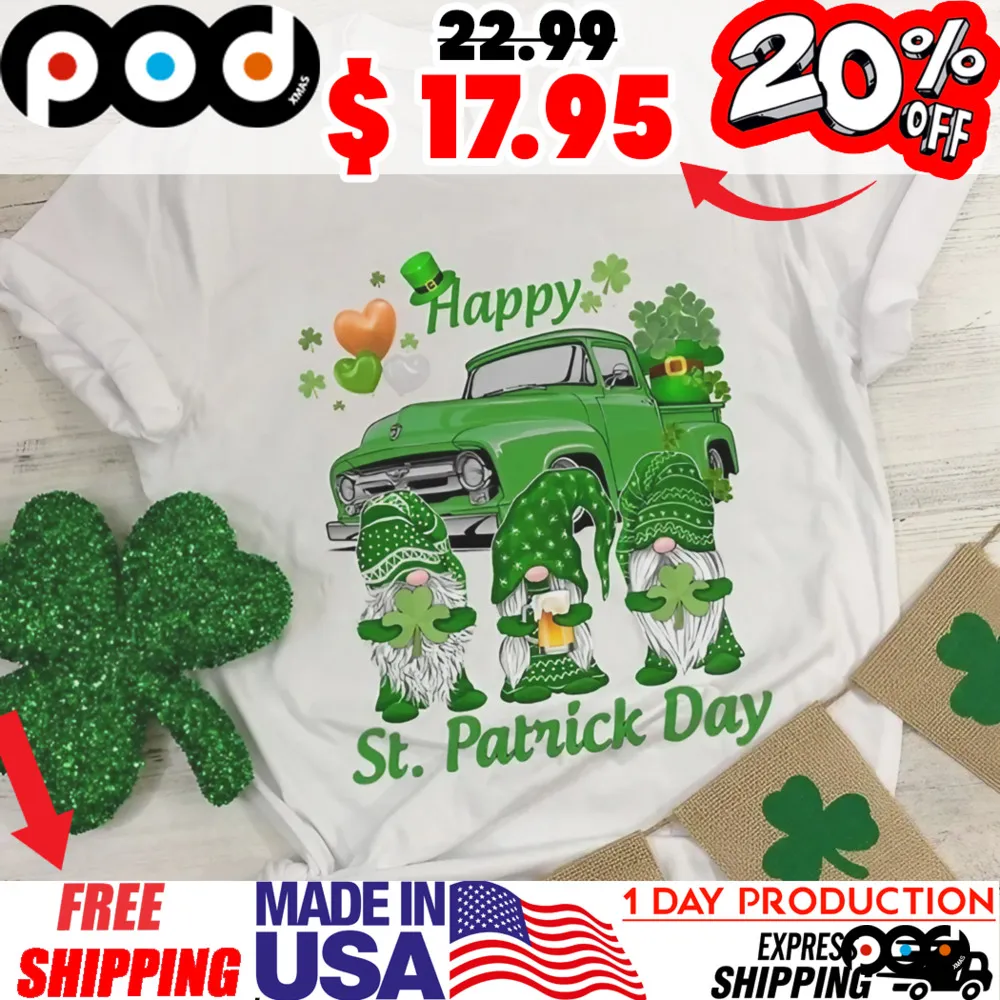THREE GNOME HAPPY St. Patrick's Day TRUCK SHIRT