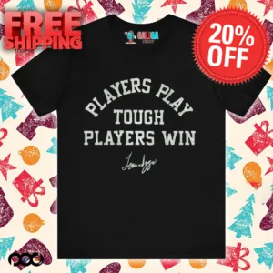 TOM IZZO MSU PLAYERS PLAY TOUGH PLAYERS WIN SHIRT